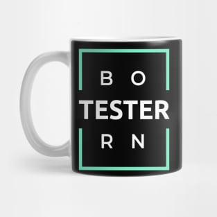 Born Tester Mug